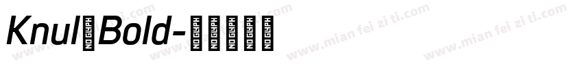 Knul Bold字体转换